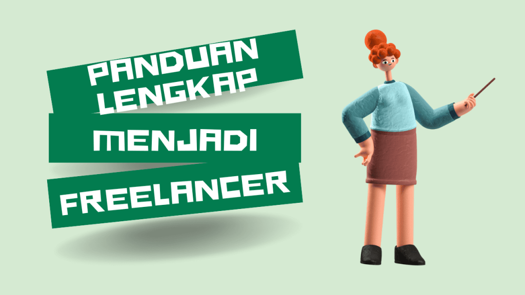 Panduan Lengkap Freelancer Sukses Untuk Pemula Kiat Membangun Karir Mandiri Yang Menguntungkan